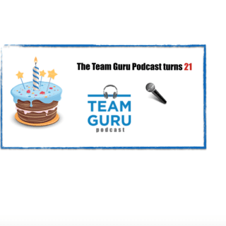 The teams guru podcast turns 21